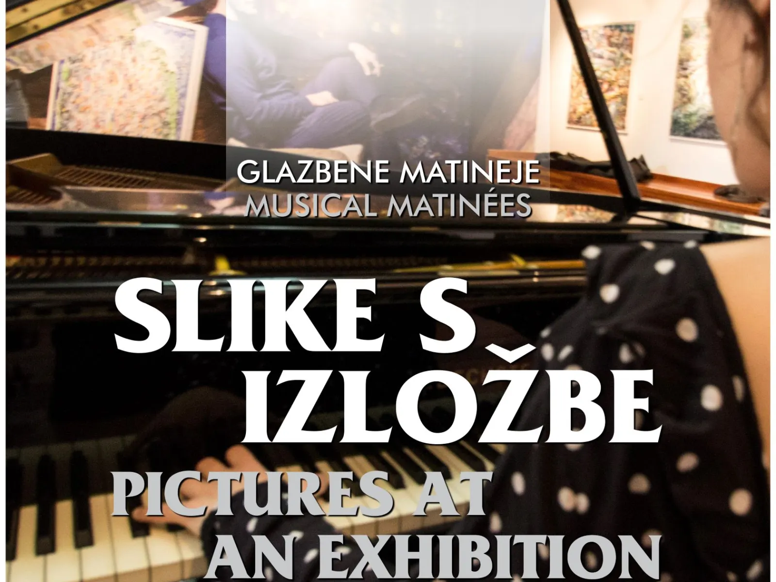 "Slike s izložbe", glazbene matineje