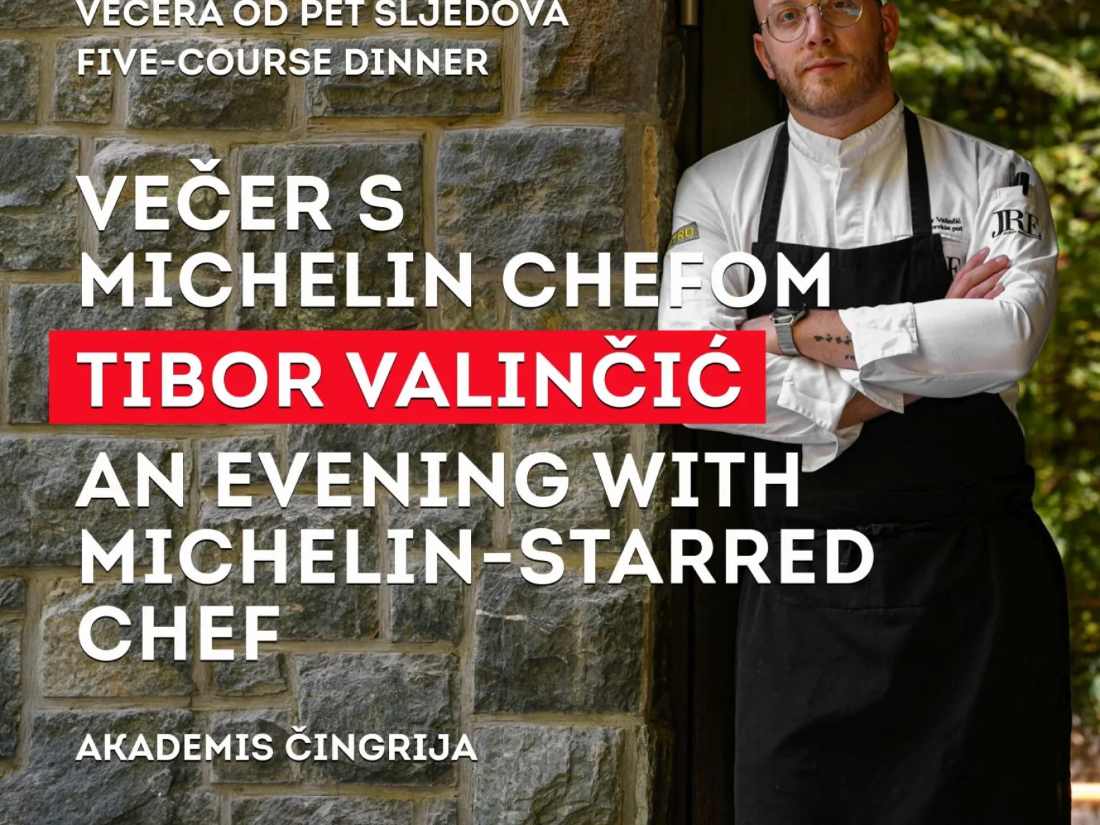 VEČER S MICHELIN CHEFOM TIBOR VALINČIĆ 