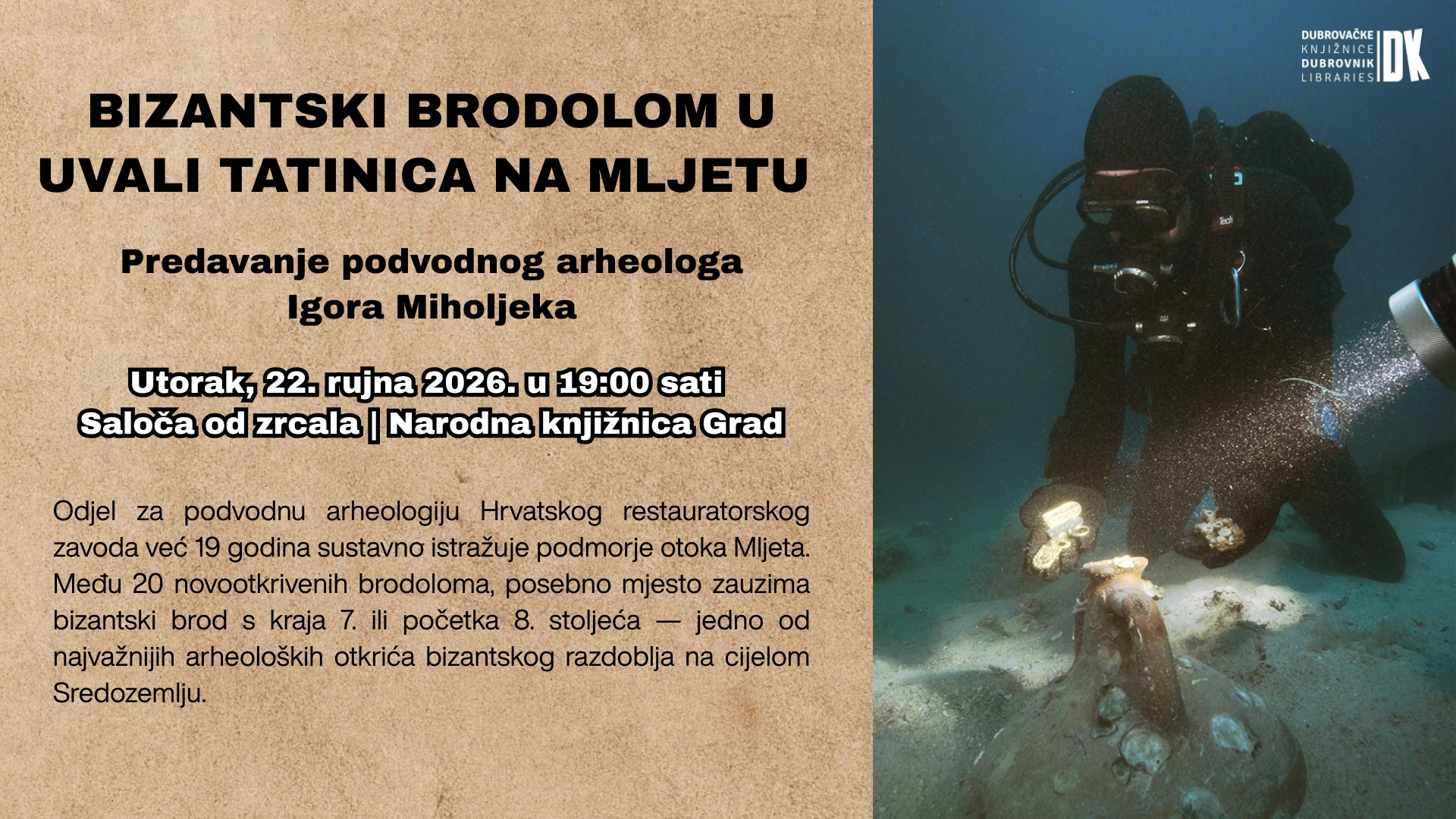 Predavanje Igora Miholjeka: Bizantski brodolom u uvali Tatinica na Mljetu